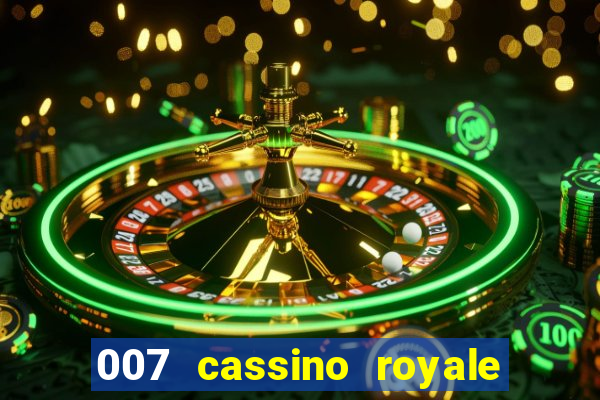 007 cassino royale filme completo dublado youtube